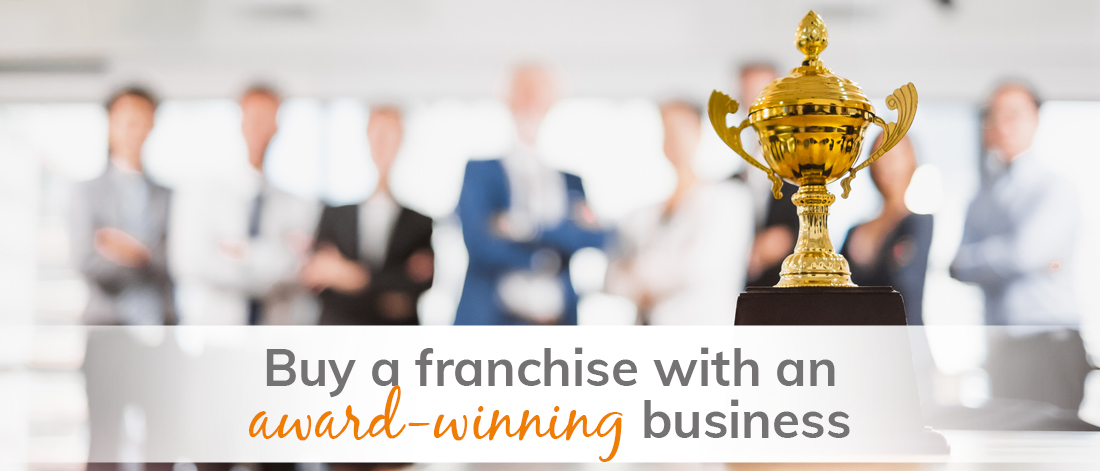 Buy a franchise with an award-winning business