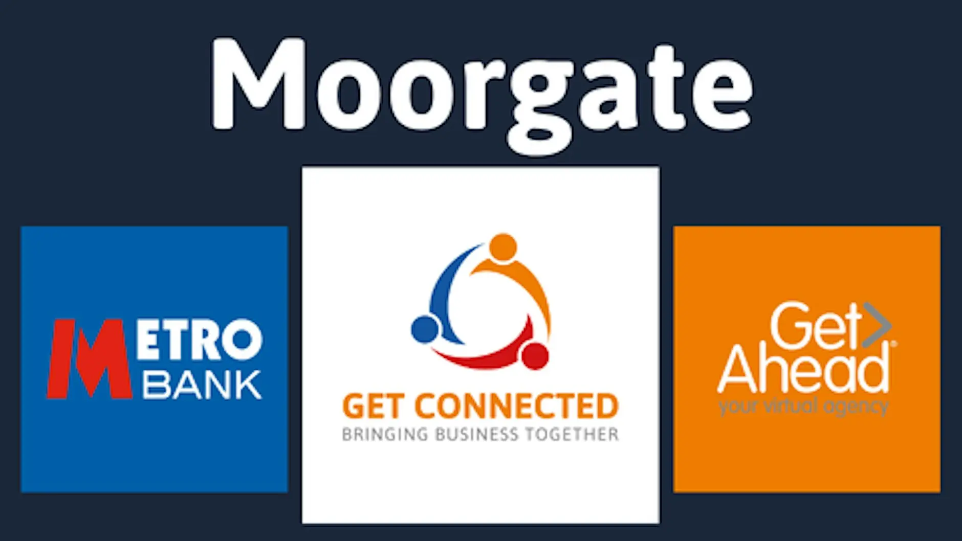 Get Connected | Moorgate